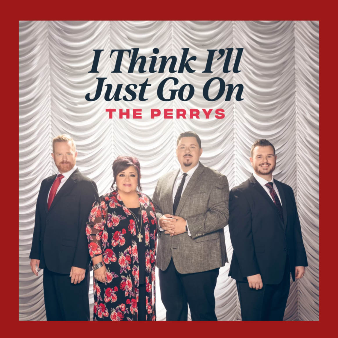 The Perrys | I Think I'll Just Go On